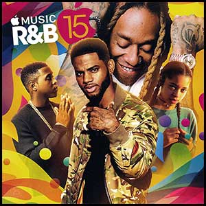 Stream and download Apple Music RnB Volume 15