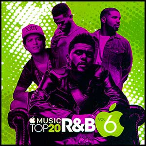 Stream and download Apple Music Top 20 RnB Volume 6