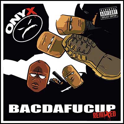 BacDaFucUp Remixed by Snowgoons
