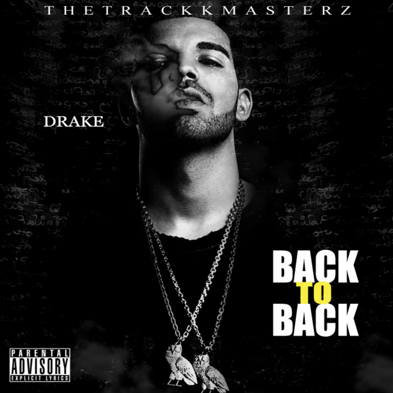 Drake Back To Back Buymixtapes Com