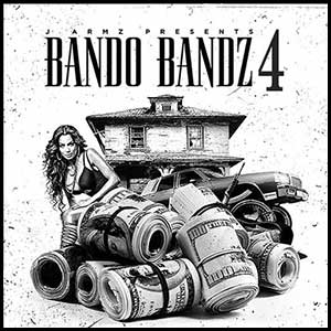 Stream and download Bando Bandz 4 Part 2