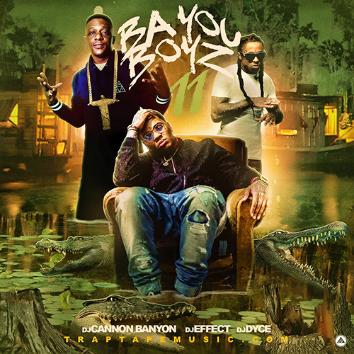 DJ Cannon Banyon - Bayou Boyz 11 Part 2 | Buymixtapes.com