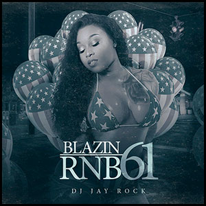 Stream and download Blazin RnB 61