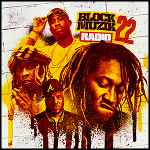 Stream and download Block Muzik Radio 22