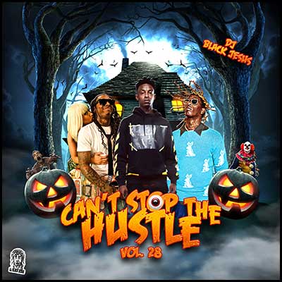 Stream and download Can't Stop The Hustle 28