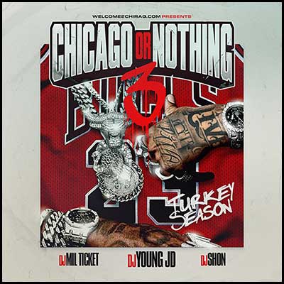 Stream and download Chicago Or Nothing 3