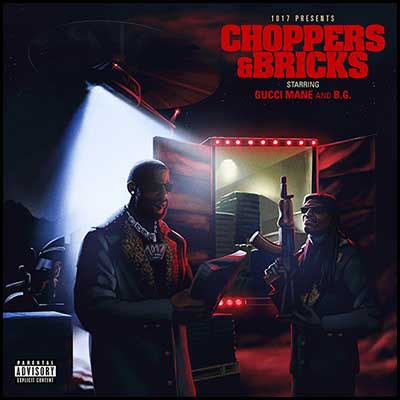 Gucci Mane & B.G. - Choppers & Bricks | Buymixtapes.com