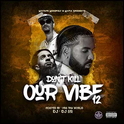 Don't Kill Our Vibe 12