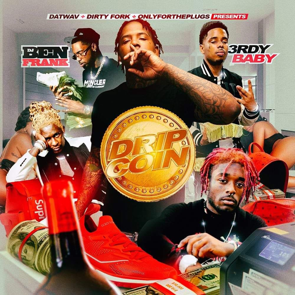 3rdy Baby - Drip Coin | Buymixtapes.com