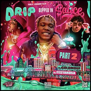 Stream and download Drip Dipped In Sauce 2