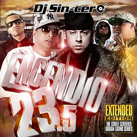DJ Sincero - Encendio 23 5 | Buymixtapes.com