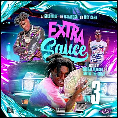 Stream and download Extra Sauce 3