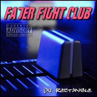 Fader Fight Club