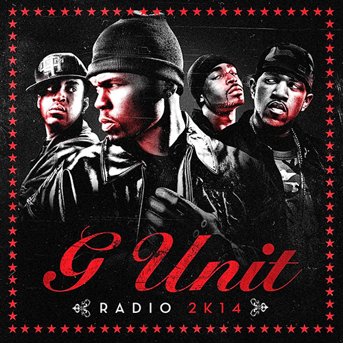 G-Unit - G-Unit Radio 2K14 