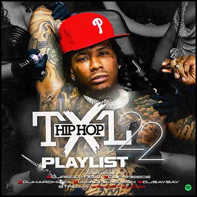 Stream and download Hip Hop TXL Playlist 22