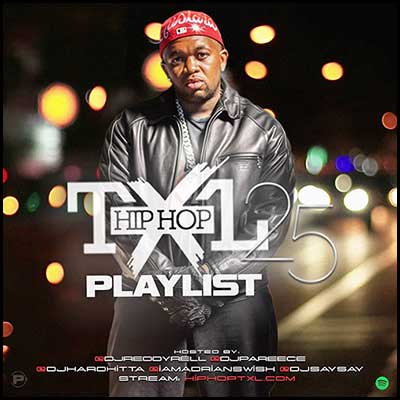 Stream and download Hip Hop TXL Playlist 25