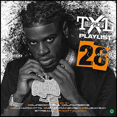 Stream and download Hip Hop TXL Playlist 28