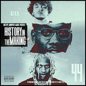 Stream and download History In The Making 44