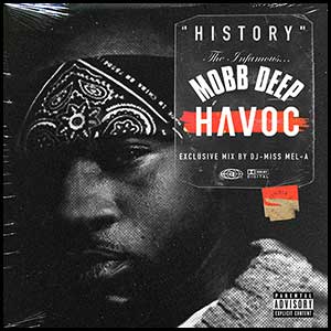 Stream and download History The Infamous Mobb Deep Havoc Edt