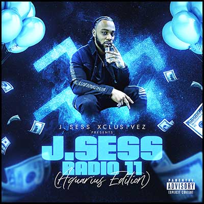 Stream and download J Sess Radio 11 (Aquarius Edition)