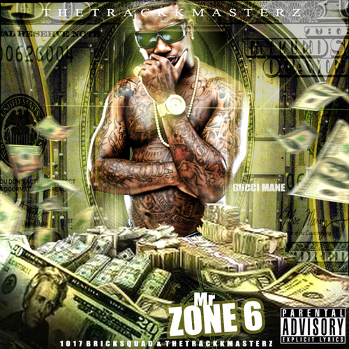 Gucci Mane - Mr Zone 6 2K13 | Buymixtapes.com