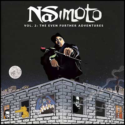 Stream and download NaS: Nasimoto Vol 2 (The Even Further Adventures)