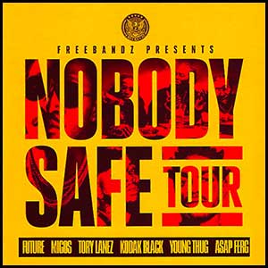 Stream and download Nobody Safe Tour