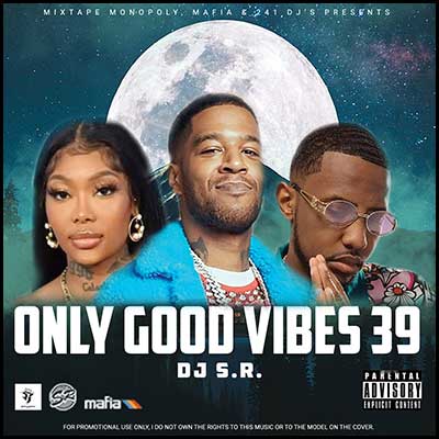 Only Good Vibes 39