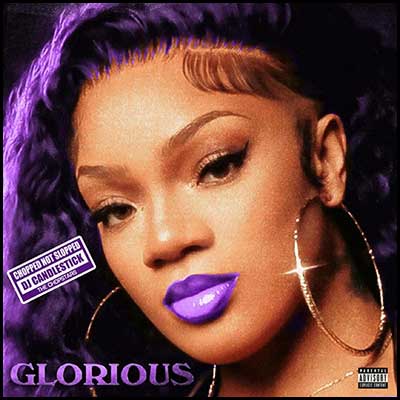 Glorious (Chopped Not Slopped)