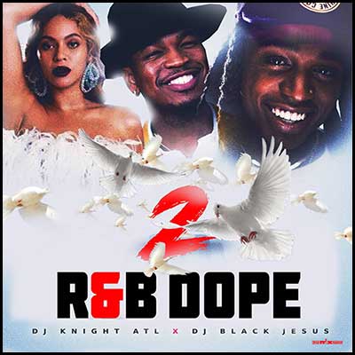 R&B Dope 2