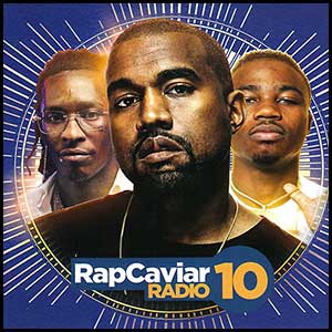 Stream and download Rap Caviar Radio 10