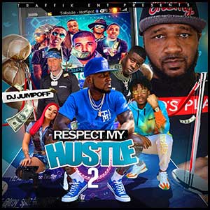 Stream and download Respect My Hustle 2