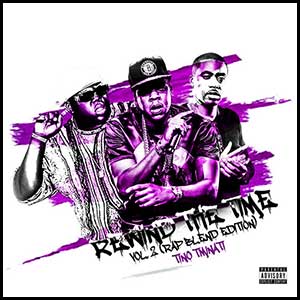 Stream and download Rewind The Time 2 Rap Blend Edition