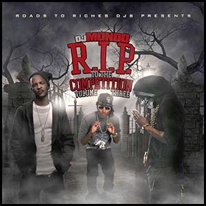 Stream and download R.I.P. To The Competition 3