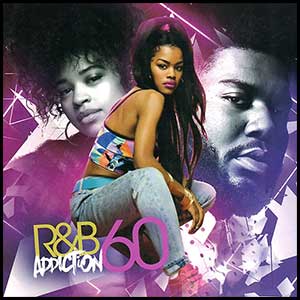 Stream and download RnB Addiction 60