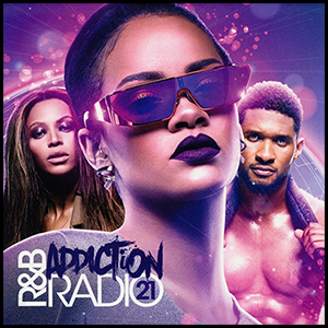 Stream and download RnB Addiction Radio 21