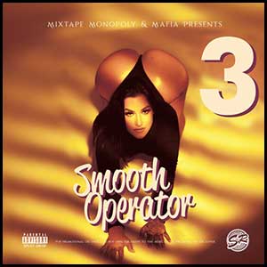 Stream and download Smooth Operator 3