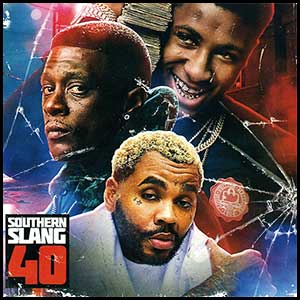 Stream and download Southern Slang 40