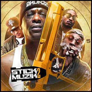 Stream and download Stick Muzik 2