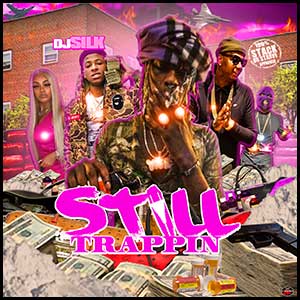 Stream and download Still Trappin