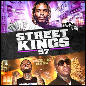 DJ Triple Exe - Street Kings 57 | Buymixtapes.com