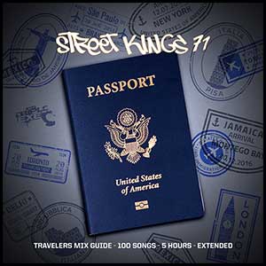 Stream and download Street Kings 71 Travelers Mix Guide