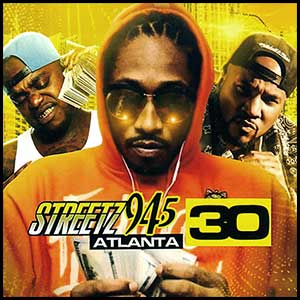 Stream and download Streetz 94.5 Atlanta Volume 30