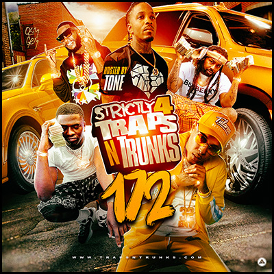 Stream and download Strictly 4 Traps N Trunks 172