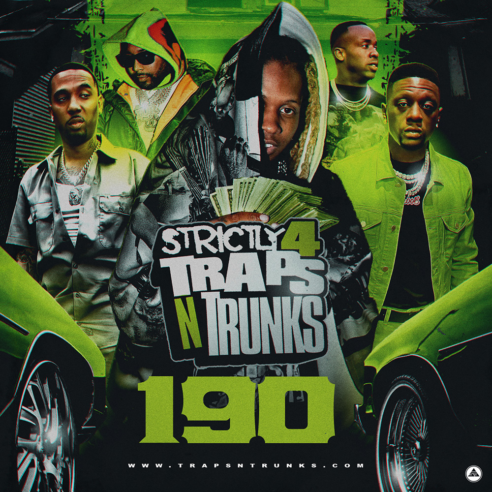 Traps N Trunks - Strictly 4 Traps N Trunks 190 | Buymixtapes.com