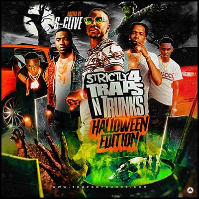 Stream and download Strictly 4 Traps N Trunks Halloween Edition 2K21