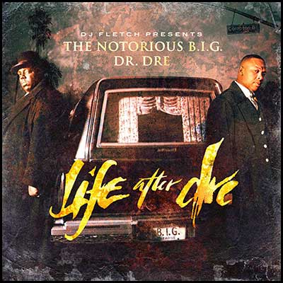 Stream and download Notorious BIG & Dr. Dre: Life After Dre