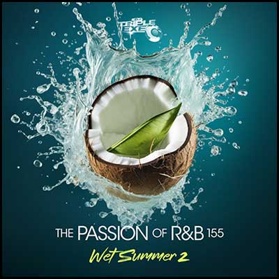 The Passion Of R&B 155: Wet Summer 2