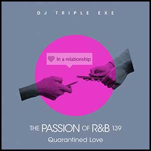 Stream and download The Passion Of R&B 139 Quarantined Love