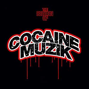 The Return Of Cocaine Muzik